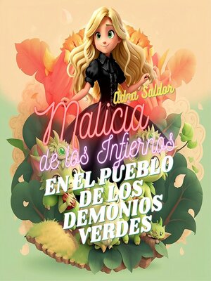 cover image of Malicia de los infiernos, en el pueblo de los demonios verdes